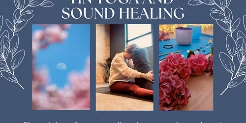 Yin Yoga with crystal bowl sound healing