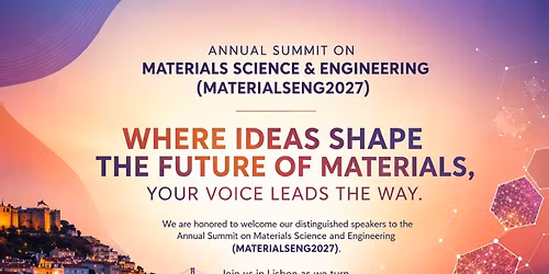 Annual Summit on Materials Science and Engineering (MATERIALSENG2027)