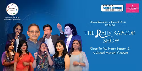 Rajiv Kapoor Show - Close To My Heart (Season 5)