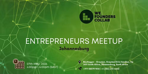 Entrepreneurs Meetup by We Founders Collab Johannesburg 2026