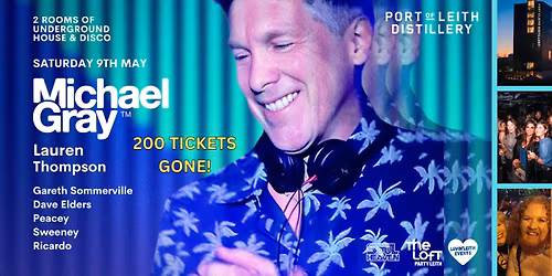 The Loft Party Leith - Presents Michael Gray - Lauren Thompson + More!