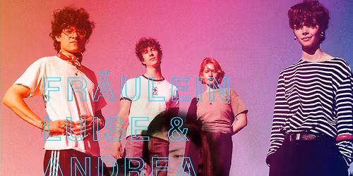 Doppelkonzert: Fr\u00e4ulein Luise & Andrea Tichy