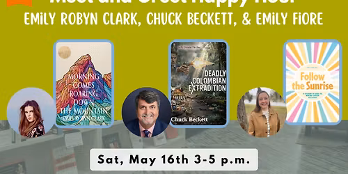 Author Meet & Greet w\/ Emily Robyn Clark, Chuck Beckett, & Emily Fiore