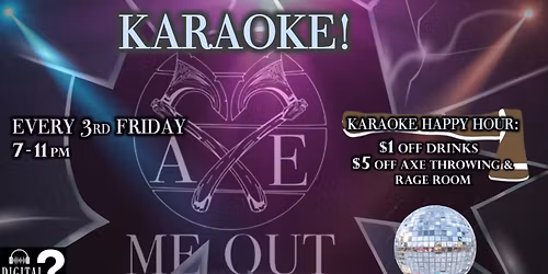 Monthly Karaoke @ Axe Me Out