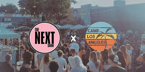 The Next Show Comedy @ Camp Los Angeles