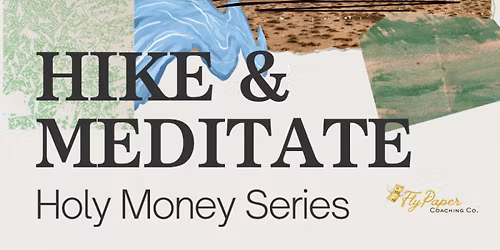Hike & Meditate 
