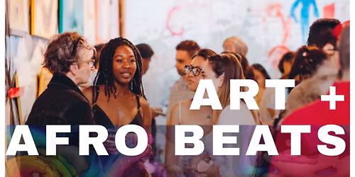 Art and Afro Beats