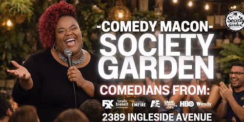 Comedy Macon | Society Garden