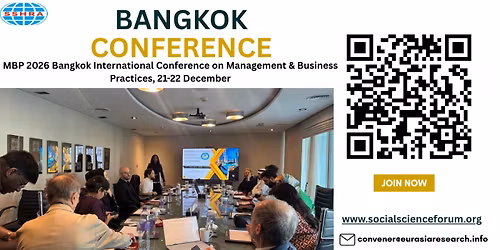 MBP 2026 Bangkok International Conference on Management & Business Practices, 21-22 December