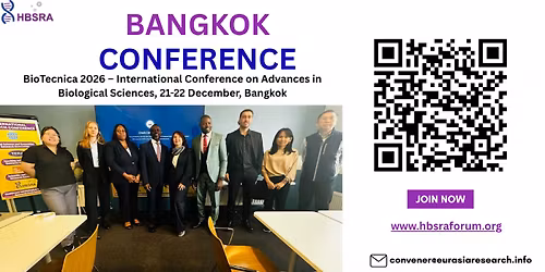 BioTecnica 2026\u2013International Conference on Advances in Biological Sciences, 21-22 December, Bangkok