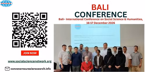 Bali\u2013 International Conference on Social Science & Humanities, 16-17 December 2026