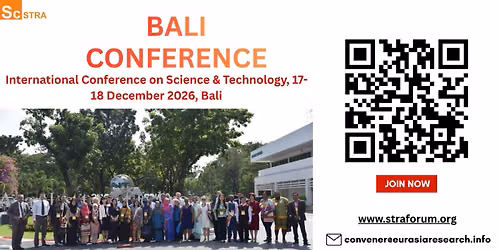 International Conference on Science & Technology, 17-18 December 2026, Bali