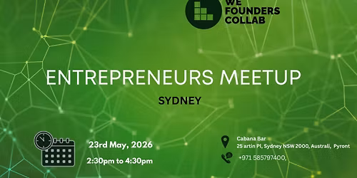 Entrepreneurs Meetup by We Founders Collab Sydney 2026