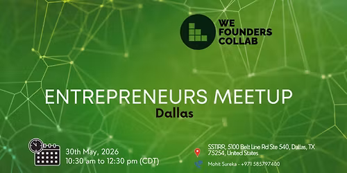 Entrepreneurs Meetup by We Founders Collab Dallas 2026