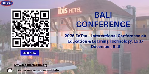2026 EdTec \u2013 International Conference on Education & Learning Technology, 16-17 December, Bali