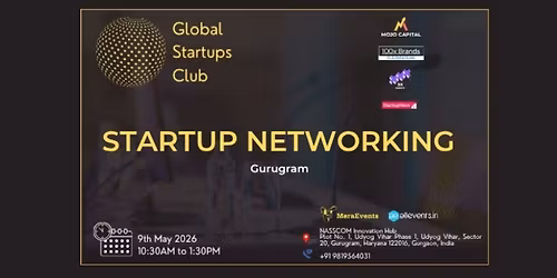 GLOBAL STARTUPS CLUB l STARTUP NETWORKING Gurugram 2026