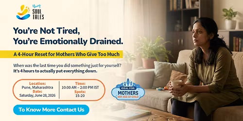 I am Exhausted But I Can't Stop - Workshop for Mothers