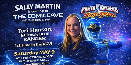 Meet and Greet with Sally Martin - The 1st Female Blue Ranger On Saturday May 9 at The Comic Cave