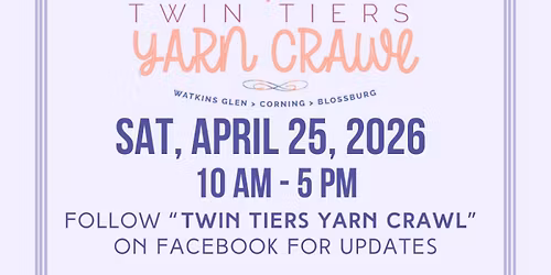 Twin Tiers Yarn Crawl