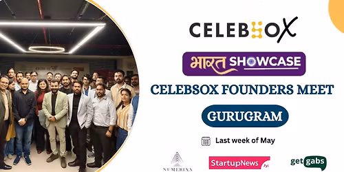 CelebsoX Founders Meetup \u2013 Gurugram Edition