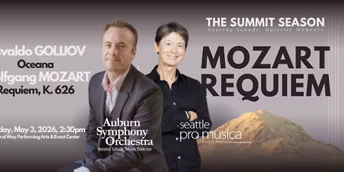 Mozart Requiem presented by Auburn Symphony Orchestra and ProMusica