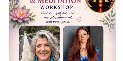 Yin Yoga,Chakra Balancing and Meditation
