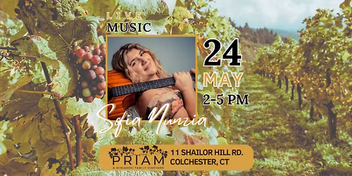 Sofia Nunzia - Live Music at Priam Vineyards - May 24th