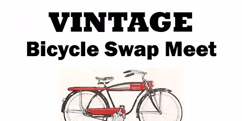 Vintage Bicycle Swap Meet