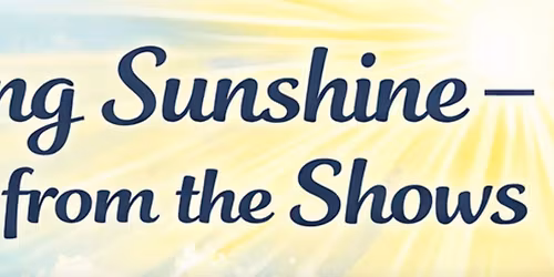 Spring Sunshine - Songs from the Shows