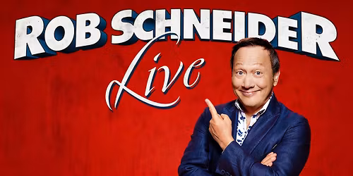 Rob Schneider at Circle Square Cultural Center