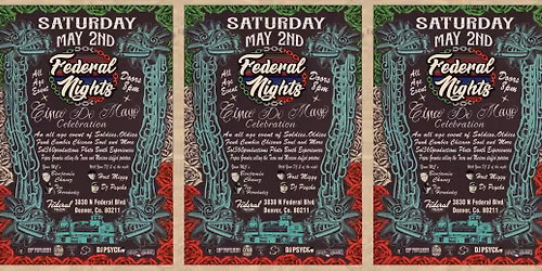 Saturday May 2nd Federal Nights: A Cinco de Mayo Celebration Featuring DJ Miggy & DJ Psycho