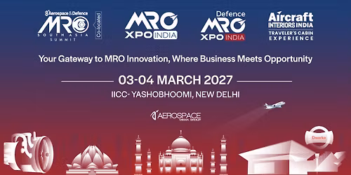 8th Aerospace & Defence MRO South Asia Summit 2027