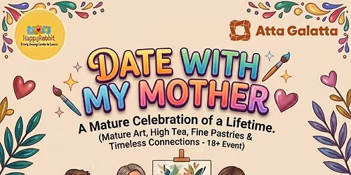 Date with my mother - Mother's day special edition 