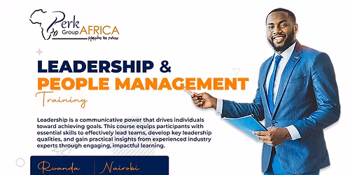 Leadership and People Management Training in Kigali Rwanda: 3rd - 7th August 2026