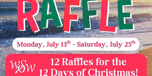 Women Supporting Women Christmas in July Raffle