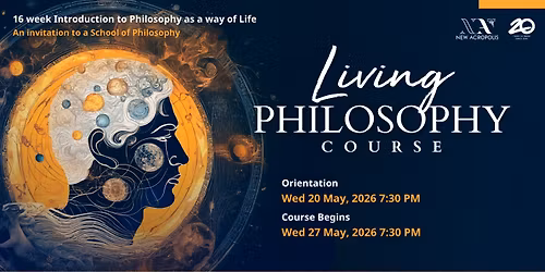 Orientation 2 to Living Philosophy Course, An Invitation to a School of Philosophy