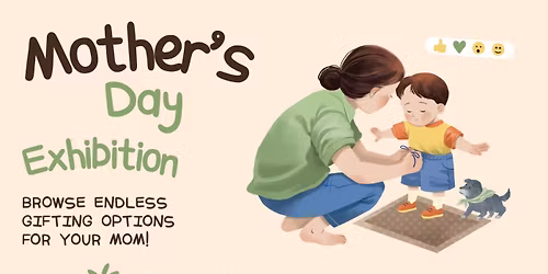 Mother's Day Exhibition