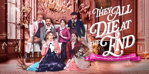 They All Die at the End: The Improvised Play with a Terrible End \u2022 Ingl\u00e9s