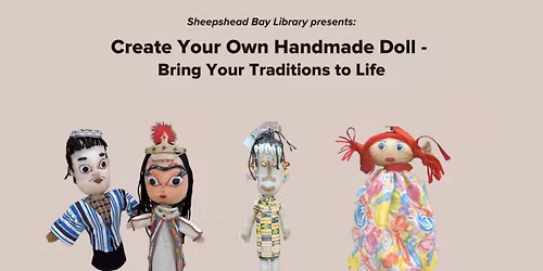 Create Your Own Handmade Doll - Bring Your Traditions to Life