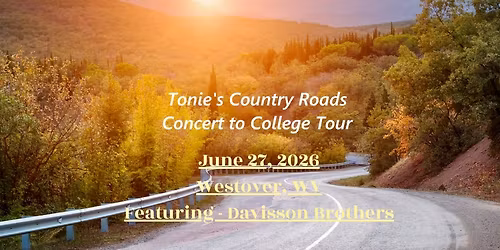 Tonie\u2019s Country Roads Concert to College Tour - Morgantown