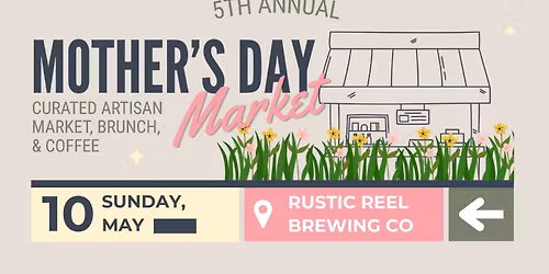 Mother's Day Market | 5th Annual