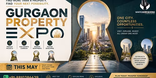 Gurgaon Property Expo This Weekend: One Expo, Infinite Choices