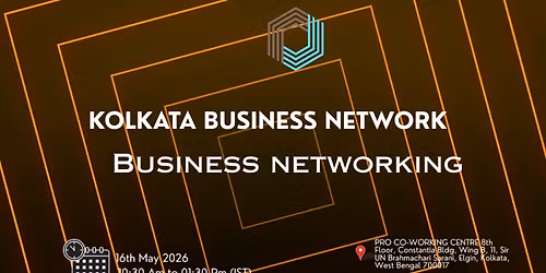 KOLKATA BUSINESS NETWORK |BUSINESS NETWORKING 2026