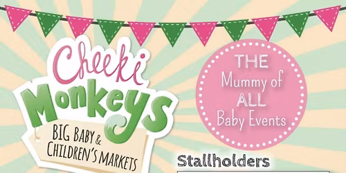 Cheeki Monkeys Nearly New Baby Sale and Fun Family Day Out 