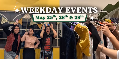 Weekday Events at CPL, Rajpath-Rangoli (May 25th, 28th & 29th)