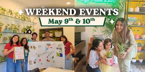Weekend Events at CPL, Naranpura (May 9th & 10th)
