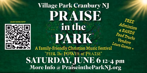 Praise in the Park: A Family friendly Christian Music Festival