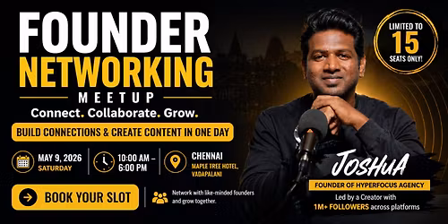 Founder Networking Meetup in Chennai | Create Content & Build Connections