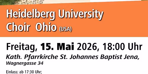 Heidelberg University (Ohio, USA) \/\/ Benefizkonzert in Jena