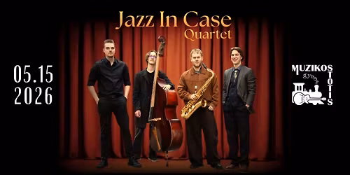 \u201cJazz In Case\u201d Quartet